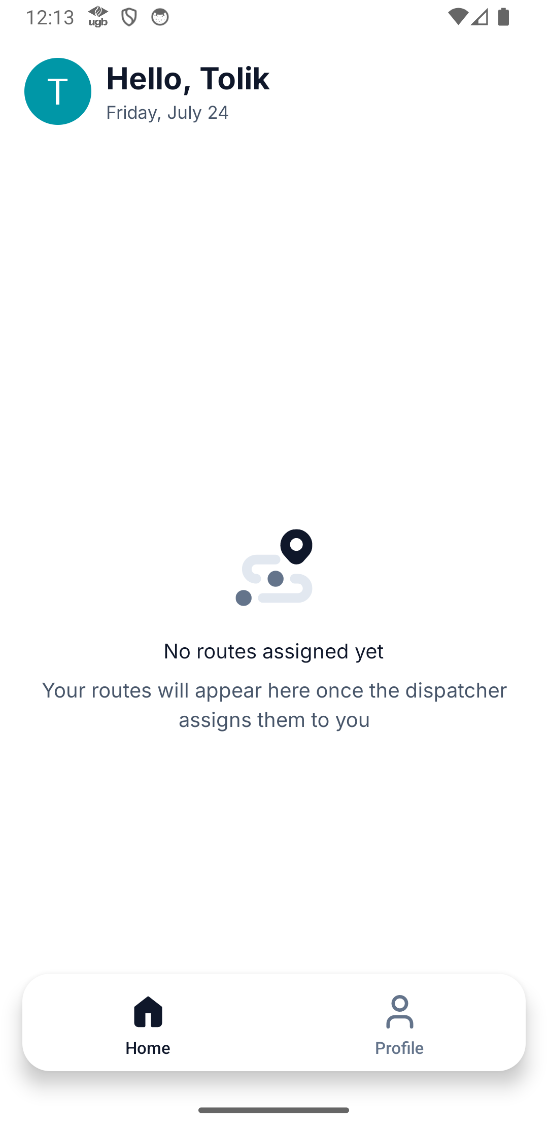 Driver app Home with no routes — 'No routes assigned yet'